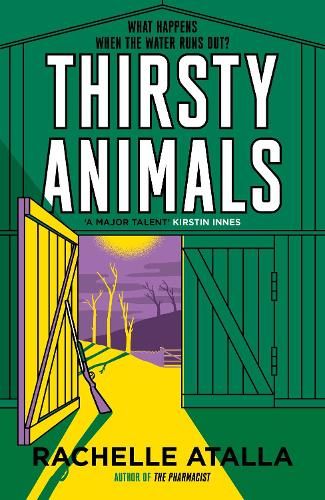 Thirsty Animals: Compelling and original - the book you can't put down