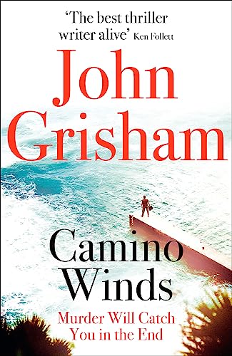 Camino Winds: The Ultimate  Murder Mystery from the Greatest Thriller Writer Alive