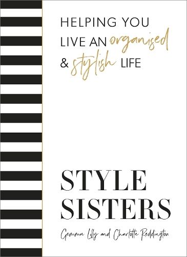 Style Sisters: Helping you live an organised & stylish life