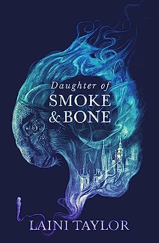 Daughter of Smoke and Bone: Enter another world in this magical SUNDAY TIMES bestseller