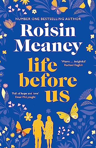 Life Before Us: A heart-warming story about hope and second chances from the bestselling author