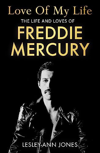 Love of My Life: The Life and Loves of Freddie Mercury