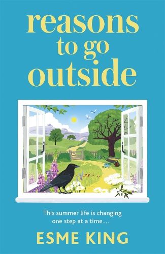 Reasons To Go Outside: a feel-good and warm hearted novel about unexpected friendship and learning to be brave