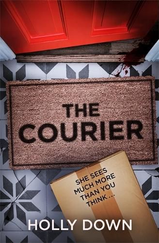 The Courier: The most gripping, page-turning psychological suspense of 2022