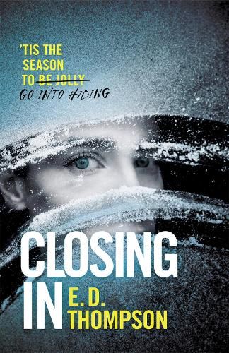 Closing In: A page-turning suspenseful thriller