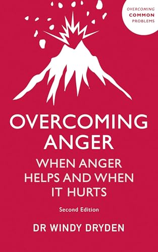 Overcoming Anger: When Anger Helps And When It Hurts