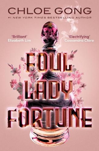 Foul Lady Fortune: From the #1 New York Times bestselling author of These Violent Delights and Our Violent Ends