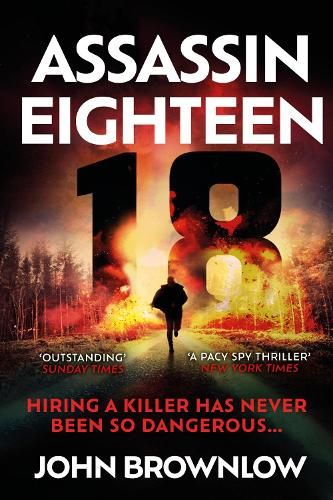 Assassin Eighteen: A gripping action thriller for fans of Jason Bourne and James Bond