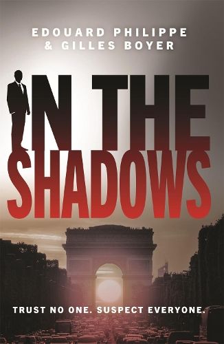 In The Shadows: The year's most explosive thriller