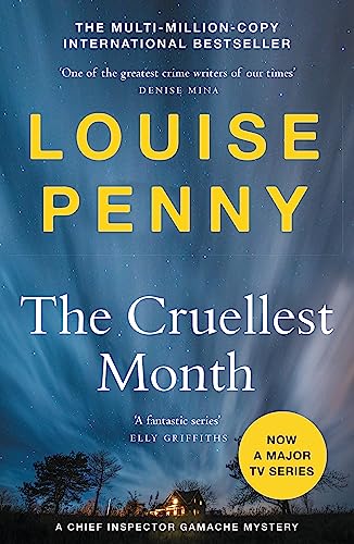 The Cruellest Month: thrilling and page-turning crime fiction from the author of the bestselling Inspector Gamache novels