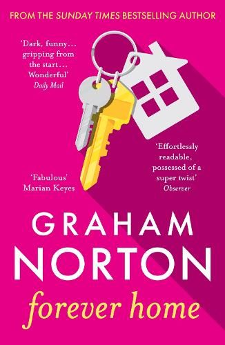 Forever Home: The warm, funny and twisty novel about family drama from the bestselling author