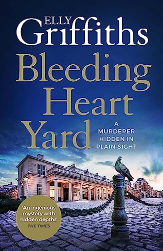 Bleeding Heart Yard: Breathtaking thriller from the bestselling author of the Ruth Galloway books