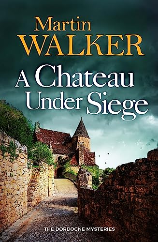 A Chateau Under Siege