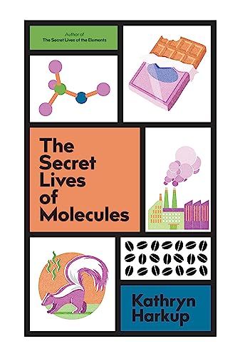 The Secret Lives of Molecules