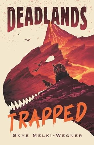 The Deadlands: Trapped