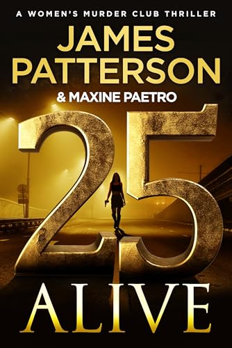 25 Alive: (Women's Murder Club 25)
