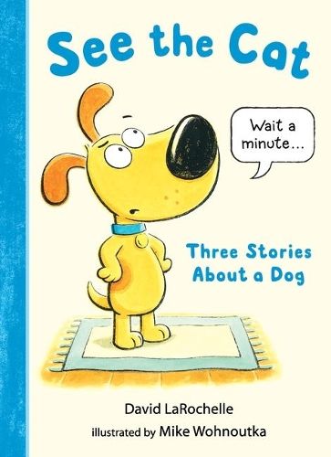 See the Cat: Three Stories About a Dog