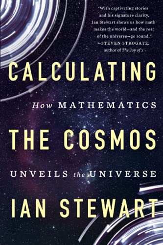 Calculating the Cosmos: How Mathematics Unveils the Universe