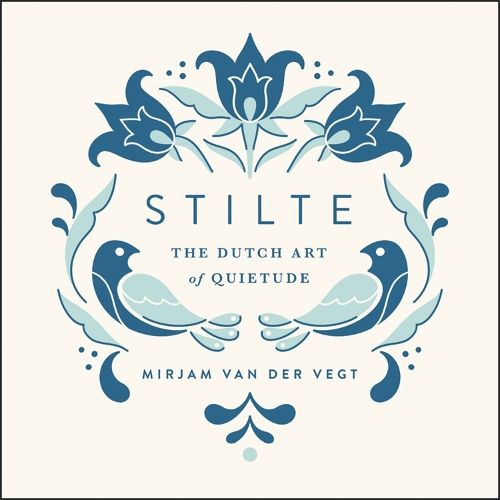 Stilte: The Dutch Art of Quietude