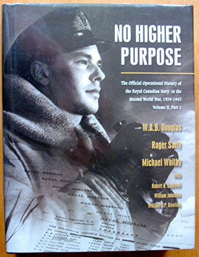 No Higher Purpose: The Official Operational History of the Royal