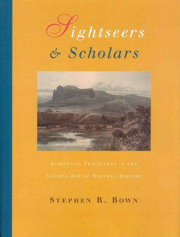 Sightseers and Scholars: Scientific Travellers in the Golden Age of