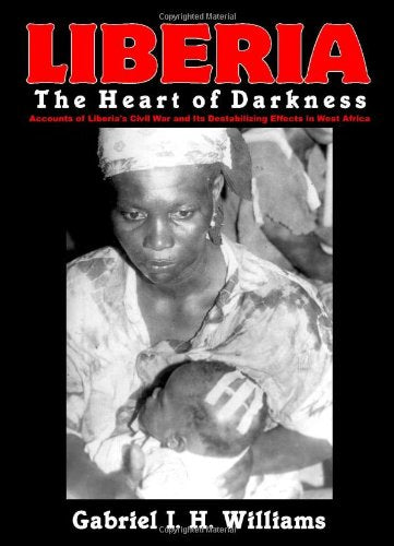 Liberia: the Heart of Darkness