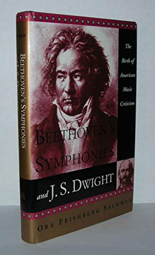 Beethoven's Symphonies and J.S. Dwight: The Birth of American Music