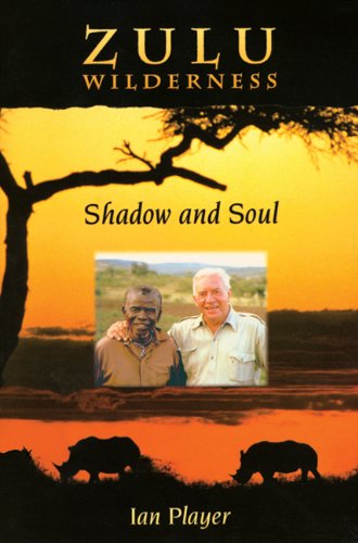 Zulu Wilderness: Shadow and Soul