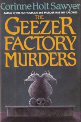 The Geezer Factory Murders: A Novel