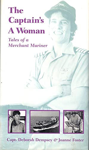 Captain's a Woman: Tales of a Merchant Mariner