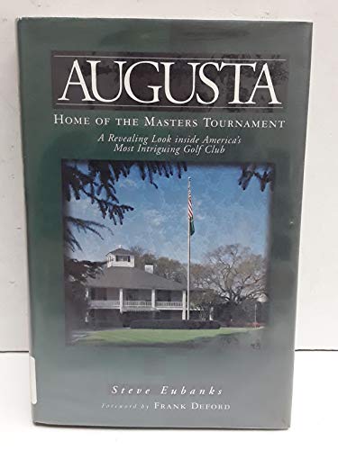 Augusta: Home of the Master's Tournament