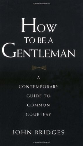 How to be a Gentleman