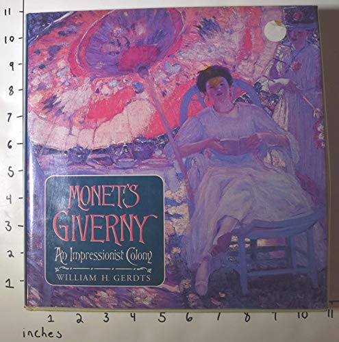 Monet's Giverny: An Impressionist Colony
