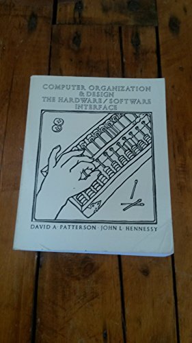 Computer Organization and Design: The Hardware/Software Interface
