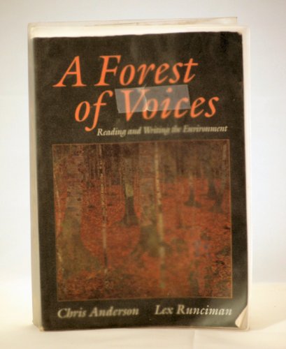 A Forest of Voices: Reading and Writing the Environment