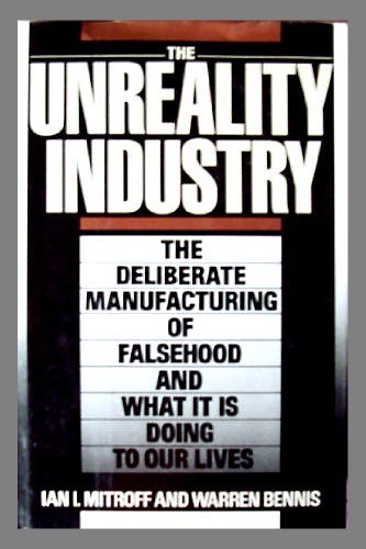 The Unreality Industry