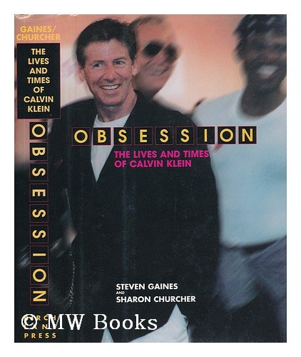 Obsession: The Lives and Times of Calvin Klein