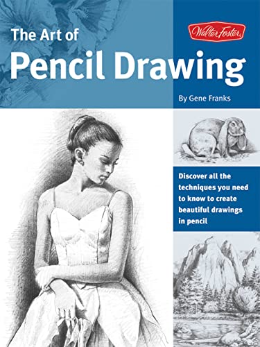 The Art of Pencil Drawing (Collector's Series): Learn how to draw realistic subjects with pencil