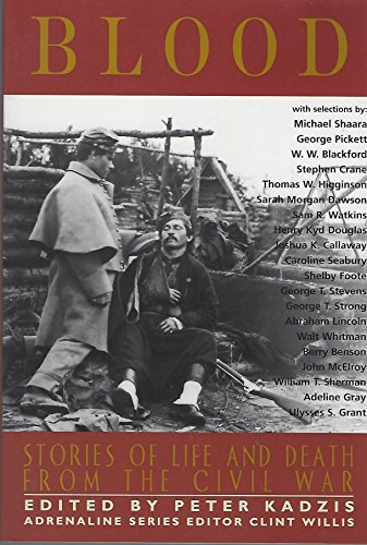 Blood: Stories of Life and Death from the Civil War
