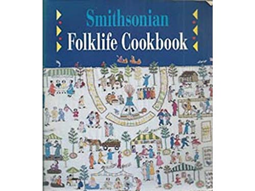 The Smithsonian Folk Life Cook Book