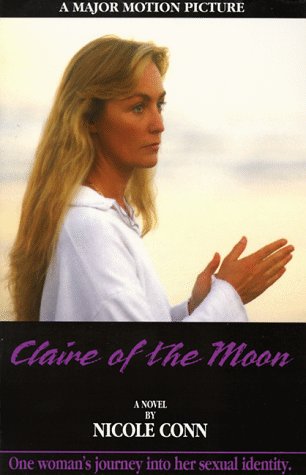 Claire of the Moon: One Woman's Journey into Her Sexual Identity