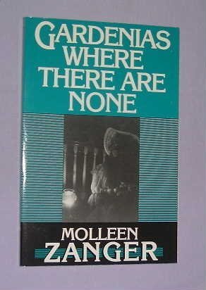 Gardenias Where There are None