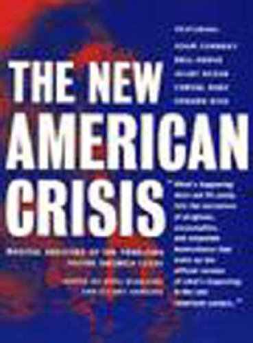 The New American Crisis: Radical Analyses of the Problems Facing America Today