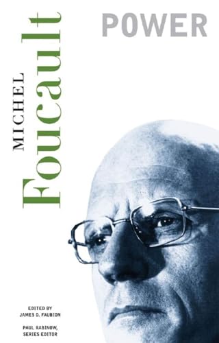 Power: Essential Works of Foucault, 1954-1984