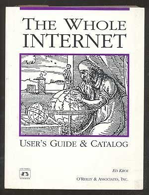 The Whole Internet User's Guide and Catalogue
