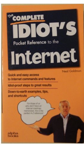 The Complete Idiot's Pocket Reference to the Internet