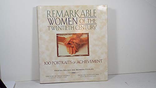 Making a Difference: 100 Remarkable Women of the Twentieth Century: 100 Portraits of Achievement