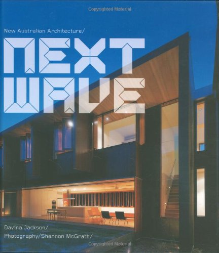 Next Wave: New Australian Architecture