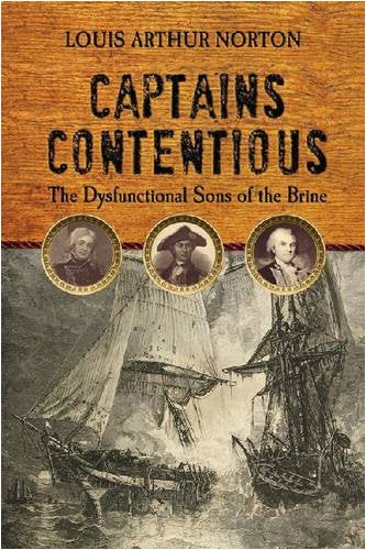 Captains Contentious: The Dysfunctional Sons of the Brine