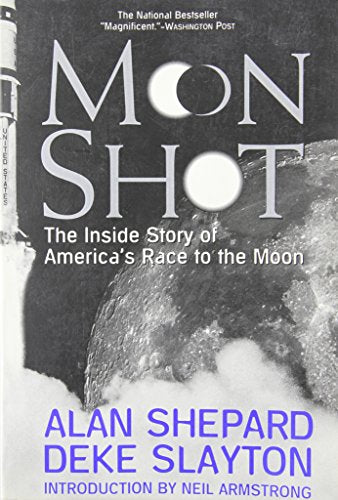 Moon Shot: the inside Story of America's Race to the Moon